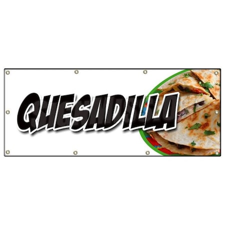 QUESADILLA BANNER SIGN Cheese Mexican Vegetarian Chicken Vegetable Beef